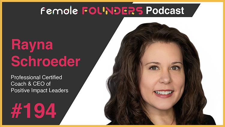 Rayna Schroeder: Helping Leaders Find Joy and Purpose