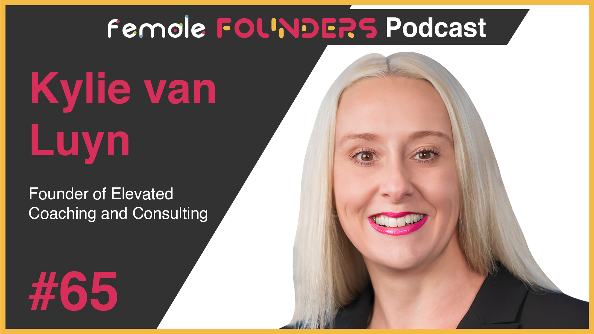 Kylie van Luyn: Helping Elevate Your Career