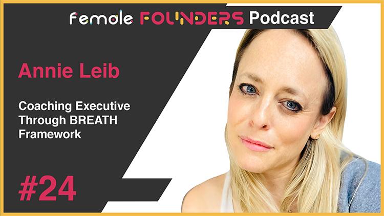 Annie Leib - Healing Souls Through BREATH Framework