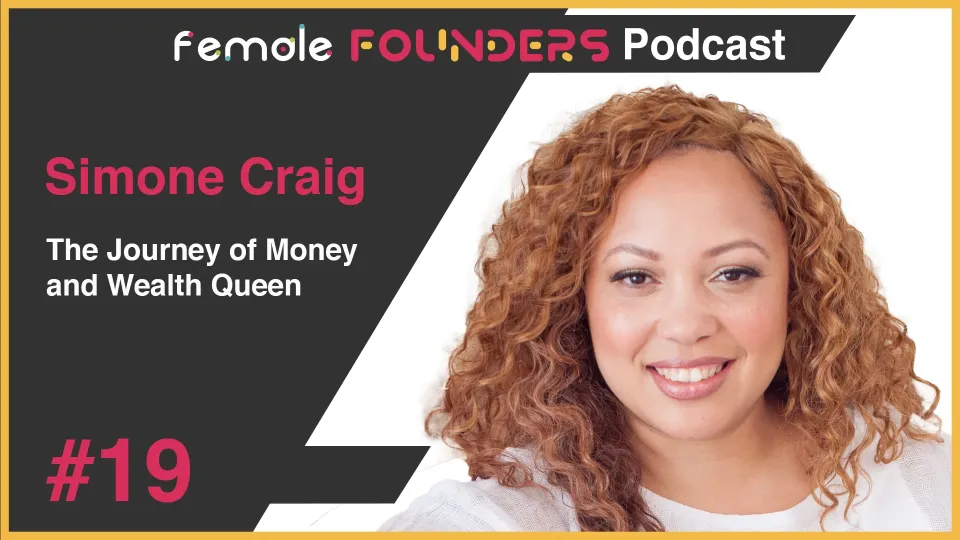 Simone Craig - The Journey of Money and Wealth Queen