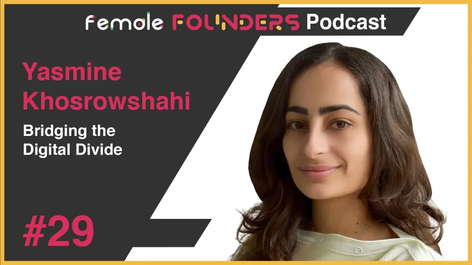Yasmine Khosrowshahi: Bridging the Digital Divide