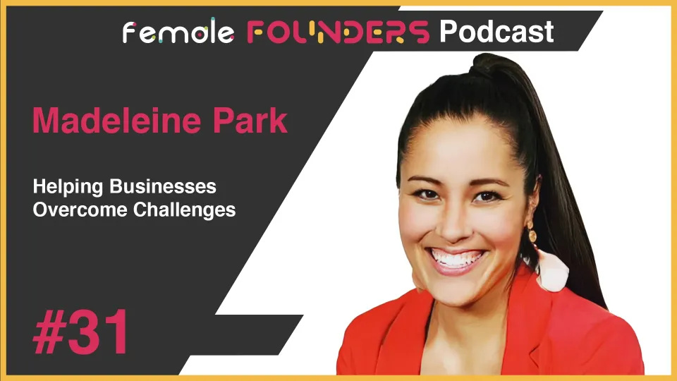 Madeleine Park: Helping Businesses Overcome Challenges