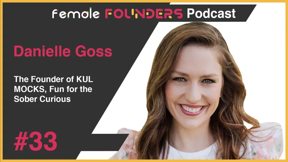 Danielle Goss ― The Founder of KUL MOCKS, Fun for the Sober Curious