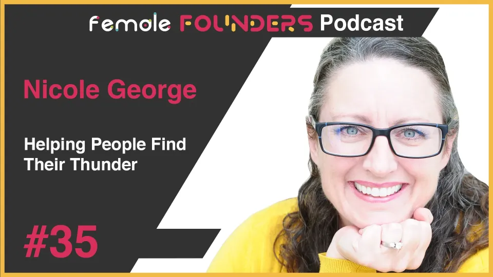 Nicole George - Helping People Find Their Thunder