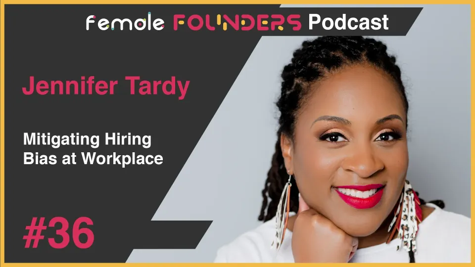 Jennifer Tardy: Mitigating Hiring Bias at Workplace