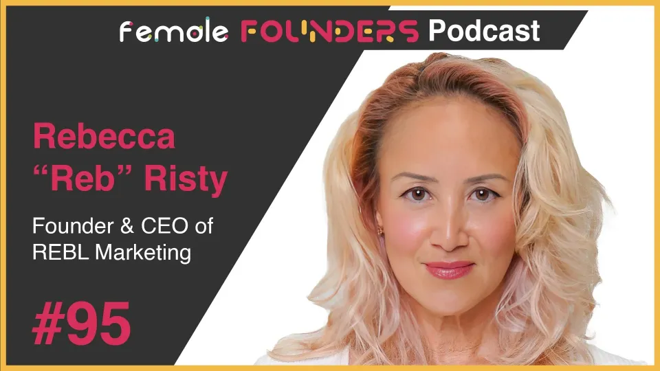 Rebecca “Reb” Risty: Insights into the REBLutionary Way of Doing Business