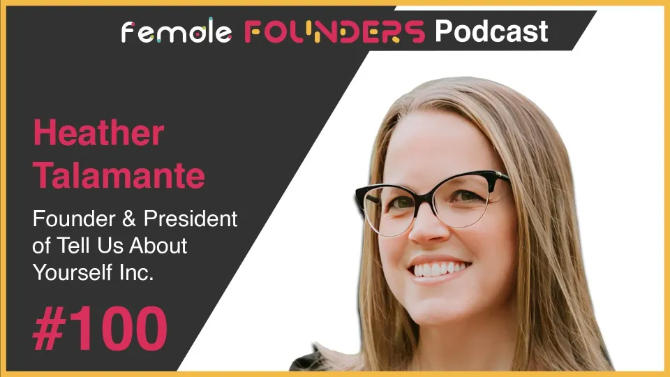 Heather Talamante: HR Professional and Founder of Tell Us About Yourself Inc.