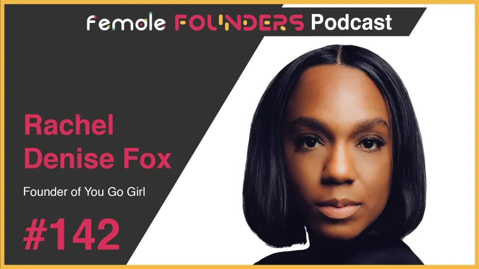Rachel Denise Fox: Empowering Women and Girls Through You Go Girl